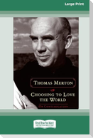 Choosing to Love the World