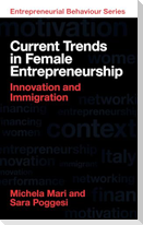 Current Trends in Female Entrepreneurship