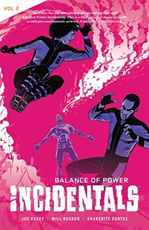 Casey, Joe. Incidentals Vol. 2 - Balance of Power. Oni Press, 2018.
