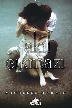Hodkin, Michelle. Akil Cikmazi - Mara Dyer 3. Pegasus Yayincilik, 2016.