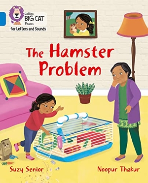 Senior, Suzy. BIG CAT L&S_HAMSTER PROBLEM - Band 04/Blue. HarperCollins Publishers, 2021.