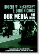 Our Media, Not Theirs