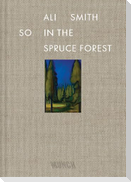 So in the Spruce Forest