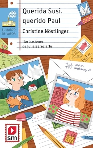 Nöstlinger, Christine / Marinella Terzi. Querida Susi, querido Paul. Ediciones SM, 2018.
