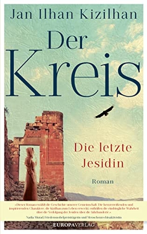 Kizilhan, Jan Ilhan. Der Kreis - Die letzte Jesidin. Europa Verlag GmbH, 2022.