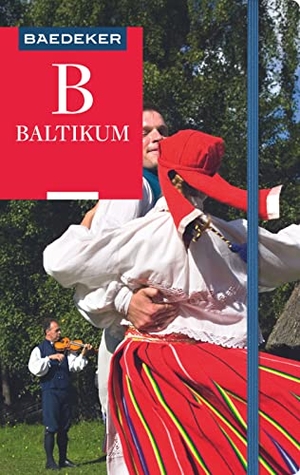 Reincke, Madeleine / Christian Nowak. Baedeker Reiseführer Baltikum - mit praktischer Karte EASY ZIP. Mairdumont, 2021.
