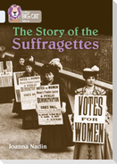 The Story of the Suffragettes