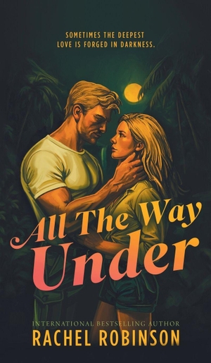 Robinson, Rachel. All The Way Under. Love N. Books Press, 2025.