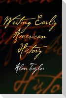 Writing Early American History