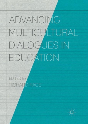 Race, Richard (Hrsg.). Advancing Multicultural Dialogues in Education. Springer International Publishing, 2018.