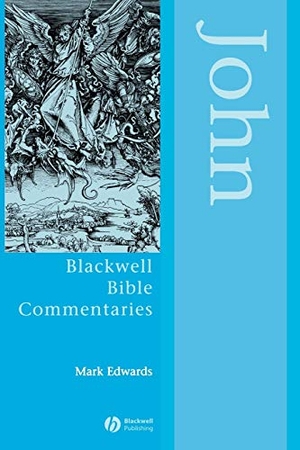 Edwards, Mark. John. Wiley, 2004.