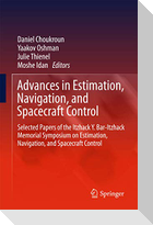 Advances in Estimation, Navigation, and Spacecraft Control