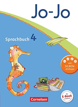 Brunold, Frido / Mansour, Susanne et al. Jo-Jo Sprachbuch - Aktuelle allgemeine Ausgabe. 4. Schuljahr - Schülerbuch. Cornelsen Verlag GmbH, 2012.