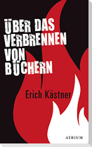 Über das Verbrennen von Büchern