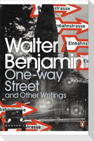 One-Way Street and Other Writings