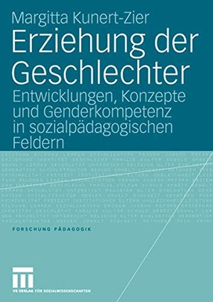 Margitta Kunert-Zier. Erziehung der Geschlechter -