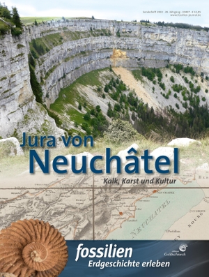 Redaktion Fossilien (Hrsg.). Jura von Neuchâtel - Kalk, Karst und Kultur. Quelle + Meyer, 2022.