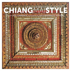 Cummings, Joe. Chiang Mai Style. Marshall Cavendish International (Asia) Pte Ltd, 2019.