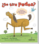 ¿Se Tira Pedos?