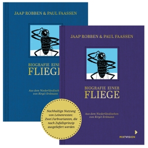 Robben, Jaap / Birgit Erdmann. Biografie einer Fliege. mixtvision Medienges.mbH, 2026.