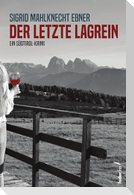 Der letzte Lagrein