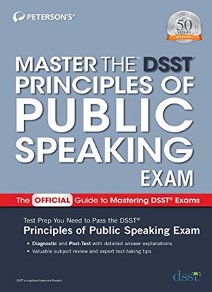 Peterson'S. Master the DSST Principles of Public Speaking Exam. Peterson's, 2022.
