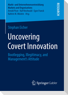 Uncovering Covert Innovation