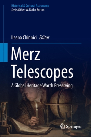 Chinnici, Ileana (Hrsg.). Merz Telescopes - A global heritage worth preserving. Springer International Publishing, 2017.