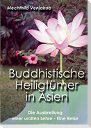 Buddhistische Heiligtümer in Asien
