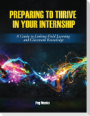 Preparing to Thrive in Your Internship