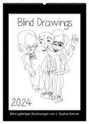 Blind Drawings - blind gefertigte Zeichnungen von Künstlerin J. Sophia Sanner (Wandkalender 2024 DIN A2 hoch), CALVENDO Monatskalender