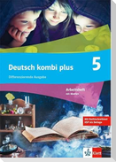 Deutsch kombi plus 5. Arbeitsheft mit Mediensammlung Klasse 5