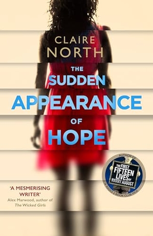 North, Claire. The Sudden Appearance of Hope. Hachette Book Group USA, 2017.