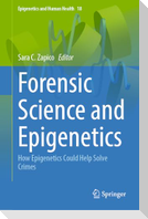 Forensic Science and Epigenetics