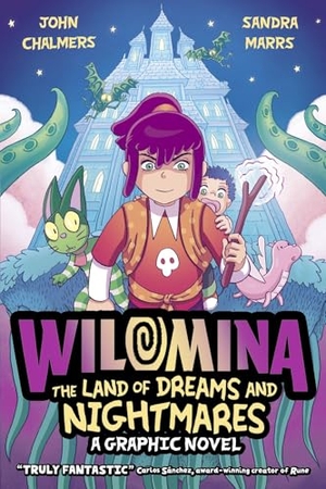Chalmers, John / Sandra Marrs. Wilomina: The Land of Dreams and Nightmares. Scholastic Ltd., 2026.