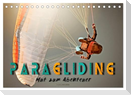 Paragliding - Mut zum Abenteuer (Tischkalender 2025 DIN A5 quer), CALVENDO Monatskalender