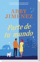 Parte de Tu Mundo / Part of Your World