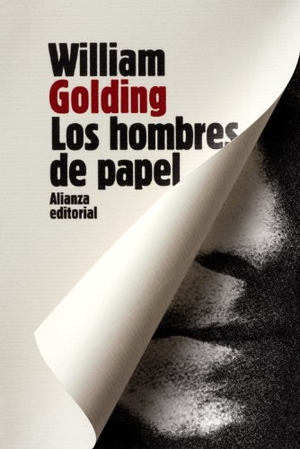 Golding, William. Los hombres de papel. Alianza Editorial, 2011.