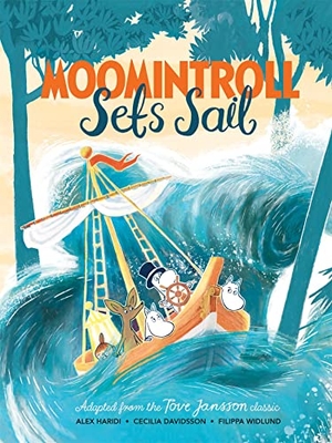 Jansson, Tove / Haridi, Alex et al. Moomintroll Sets Sail. Macmillan Publishers Int Ltd - MDL, 2021.