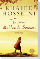 Tausend strahlende Sonnen