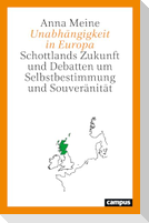 Unabhängigkeit in Europa