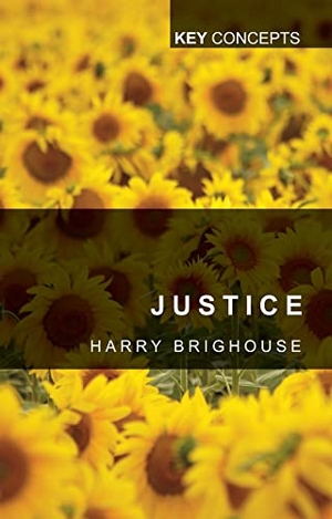 Brighouse, Harry. Justice. Polity Press, 2005.