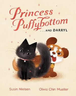 Nielsen, Susin. Princess Puffybottom . . . and Darryl. Tundra, 2019.
