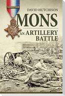Mons, an Artillery Battle