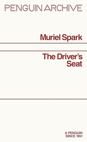 Spark, Muriel. The Driver's Seat. Penguin Books Ltd (UK), 2025.