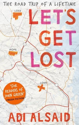 Alsaid, Adi. Let's Get Lost. HarperCollins Publishers, 2014.