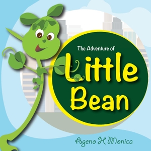 Monica, Ageno H. The Adventure of Little Bean. Kingdom books, 2021.
