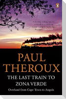 The Last Train to Zona Verde