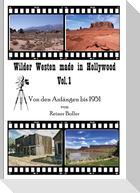 Wilder Westen made in Hollywood Vol. 1