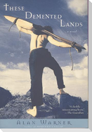 These DeMented Lands